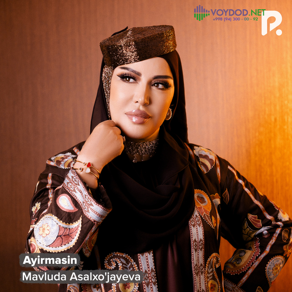 Mavluda Asalxo'jayeva - Ayirmasin