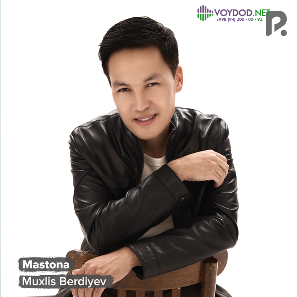 Muxlis Berdiyev - Mastona
