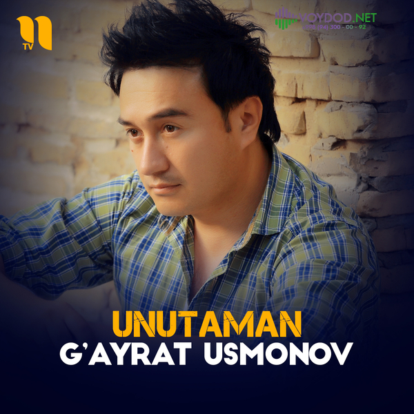 G'ayrat Usmonov - Unutaman