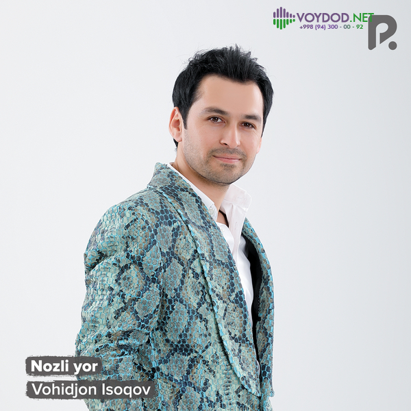 Vohidjon Isoqov - Nozli yor