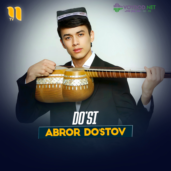 Abror Do'stov - Do'st.