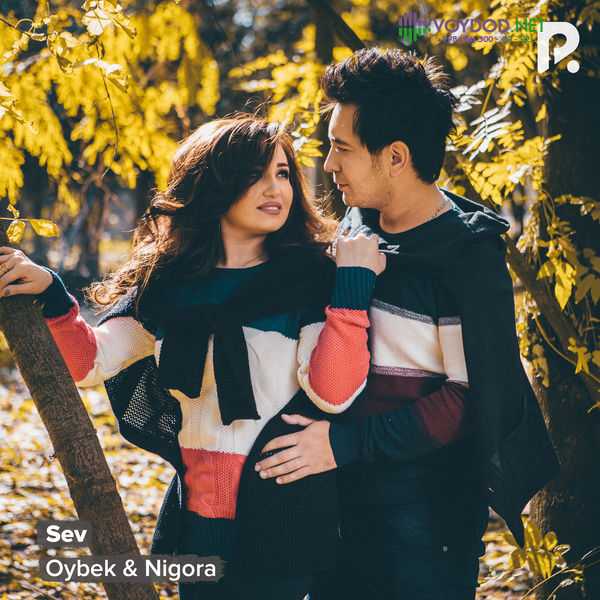 Oybek & Nigora - Sev